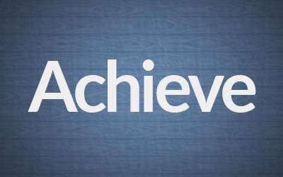 achieve